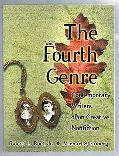 Imagen de archivo de The Fourth Genre: Contemporary Writers Of/on Creative Nonfiction a la venta por Riverhorse Books