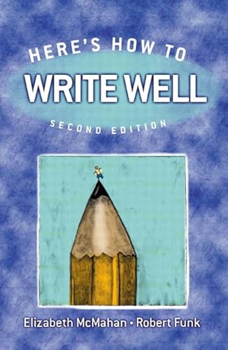 Stock image for Here's How to Write Well for sale by ThriftBooks-Dallas