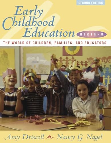 9780205337538: Early Childhood Education, Birth-8: The World of Children, Families, and Educators