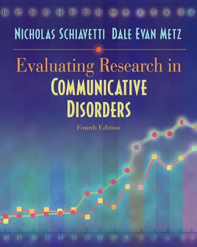 Beispielbild fr Evaluating Research in Communicative Disorders (4th Edition) zum Verkauf von SecondSale