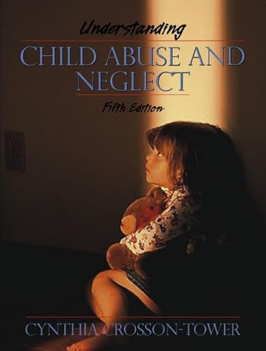 9780205337958: Understanding Child Abuse and Neglect