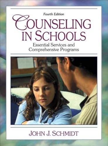 Stock image for Counseling in Schools: Essential Services and Comprehensive Programs (4th Edition) for sale by Wonder Book