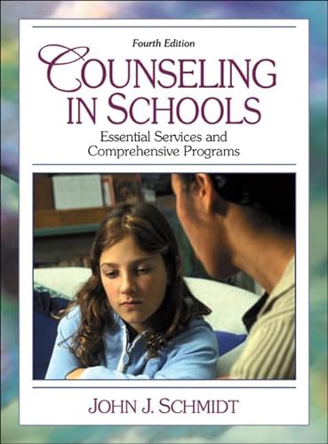 9780205340569: Counseling in Schools: Essential Services and Comprehensive Programs (4th Edition)