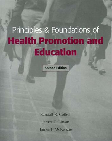 Imagen de archivo de Principles and Foundations of Health Promotion and Education a la venta por Better World Books