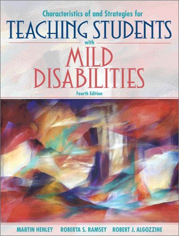 Stock image for Characteristics of and Strategies for Teaching Students with Mild Disabilities for sale by Better World Books