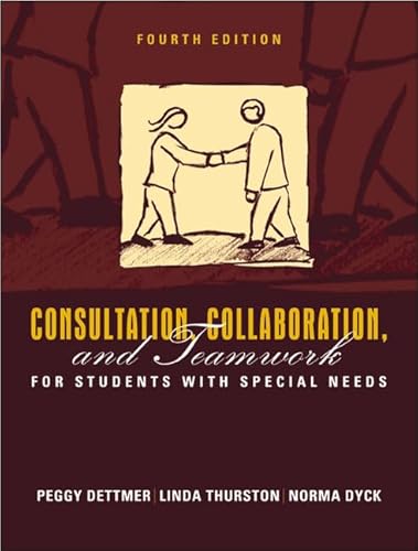 9780205340736: Consultation, Collaboration, and Teamwork for Students with Special Needs (4th Edition)