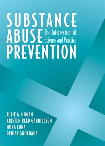 9780205341627: Substance Abuse Prevention: The Intersection of Science and Practice