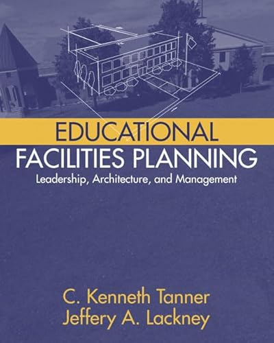 Beispielbild fr Educational Facilities Planning: Leadership, Architecture, and Management zum Verkauf von Textbooks_Source