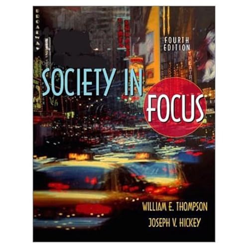 Beispielbild fr Society in Focus: An Introduction to Sociology zum Verkauf von HPB-Red