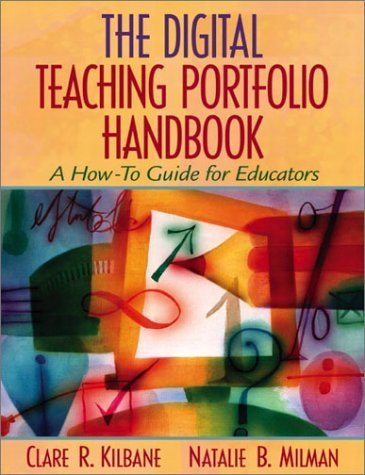 Beispielbild fr The Digital Teaching Portfolio Handbook : A How-To Guide for Educators zum Verkauf von Better World Books