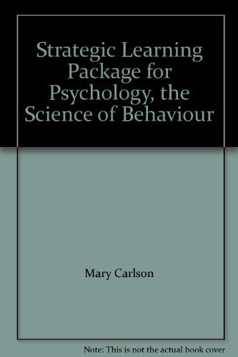 9780205343997: Strategic Learning Package for Psychology, the Science of Behaviour