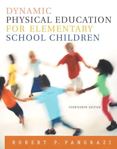 Beispielbild fr Dynamic Physical Education for Elementary School Children, 14th Edition zum Verkauf von Jenson Books Inc