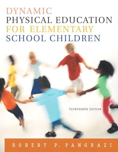 9780205344383: Dynamic Physical Education for Elementary School Children, 14th Edition