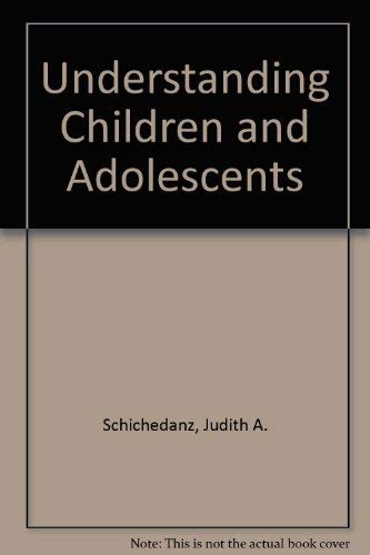 Beispielbild fr Understanding Children and Adolescents zum Verkauf von Solr Books
