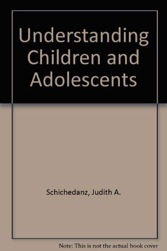 Stock image for Understanding Children and Adolescents for sale by Solr Books