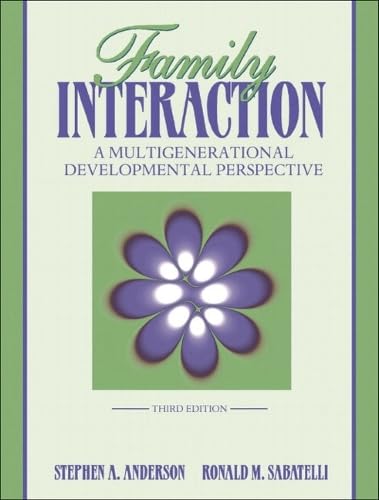 9780205347728: Family Interaction: A Multigenerational Developmental Perspective