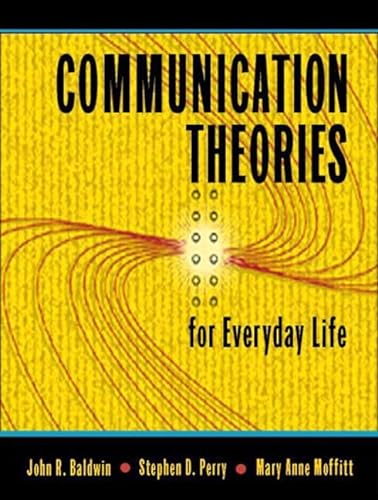 Beispielbild fr Communication Theories for Everyday Life zum Verkauf von BooksRun