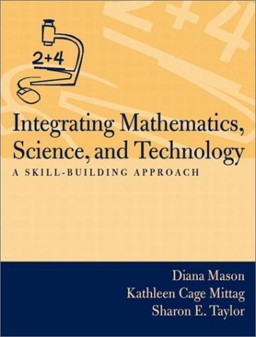 9780205349944: Integrating Mathematics, Science, and Technology: A Skill-Building Approach
