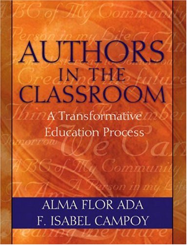 Imagen de archivo de Authors in the Classroom : A Transformative Education Process a la venta por Better World Books