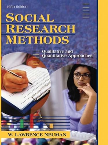 Imagen de archivo de Social Research Methods : Qualitative and Quantitative Approaches a la venta por Better World Books