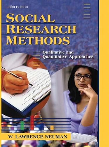 Stock image for Social Research Methods : Qualitative and Quantitative Approaches for sale by Better World Books