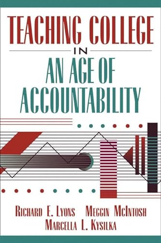 9780205353156: Teaching College in an Age of Accountability