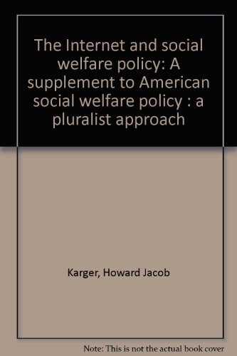 9780205354450: The Internet and social welfare policy: A supplement to American social welfa...