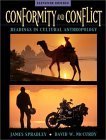 9780205354795: Conformity and Conflict: Readings in Cultural Anthropology