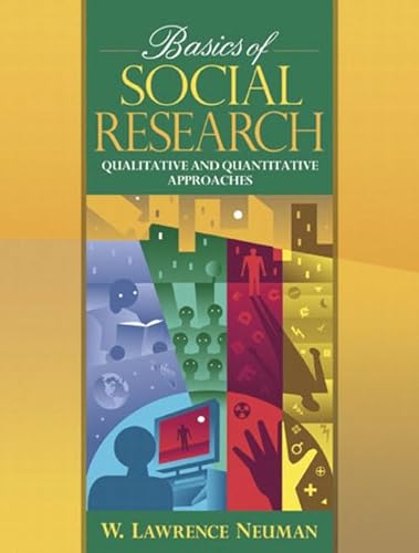 Stock image for Basics of Social Research: Quantitative and Qualitative Approaches for sale by Wonder Book