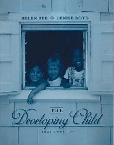 9780205357970: The Developing Child (International Edition)