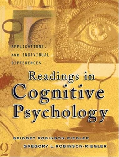 Beispielbild fr Readings in Cognitive Psychology : Applications, Connections, and Individual Differences zum Verkauf von Better World Books: West