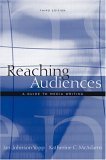 Imagen de archivo de Reaching Audiences: A Guide to Media Writing (3rd Edition) a la venta por Wonder Book