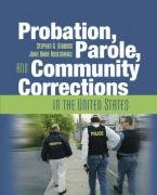 Imagen de archivo de Probation, Parole, and Community Corrections in the United States a la venta por Bulrushed Books