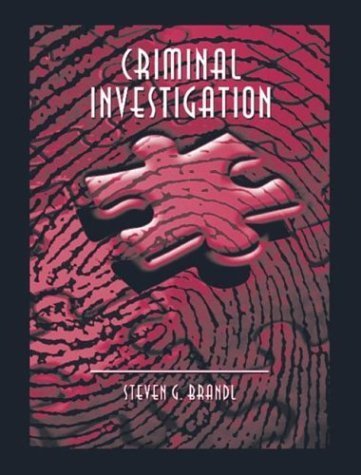 Criminal Investigation: An Analytical Perspective (9780205359479) by Brandl, Steven G.