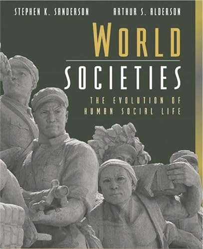 Beispielbild fr World Societies: The Evolution Of Human Social Life zum Verkauf von HPB-Red
