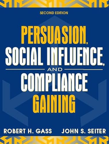 9780205359523: Persuasion, Social Influence, and Compliance Gaining