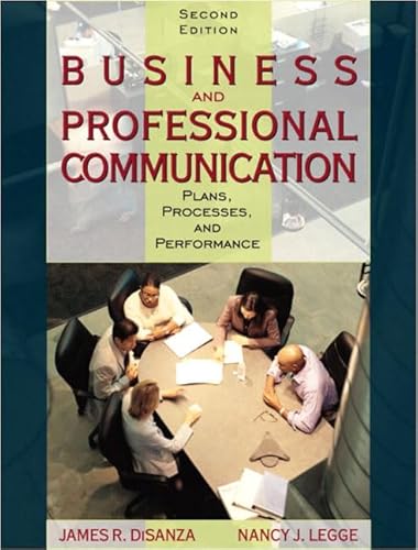 Beispielbild fr Business and Professional Communication : Plans, Processes, and Performance zum Verkauf von Better World Books