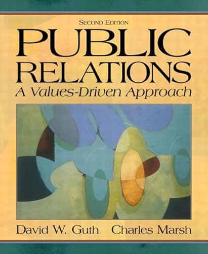 Beispielbild fr Public Relations: A Values-Driven Approach (2nd Edition) zum Verkauf von HPB-Red