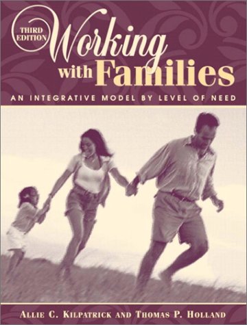 Imagen de archivo de Working with Families: An Integrative Model by Level of Need a la venta por ThriftBooks-Dallas