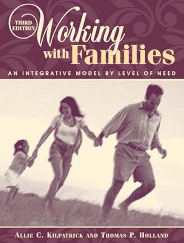 9780205360086: Working With Families: An Integrative Model by Level of Need