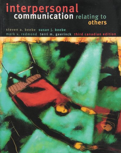 Stock image for Interpersonal Communication: Relating to Others, Third Canadian Edition (3rd Edition) for sale by ThriftBooks-Dallas