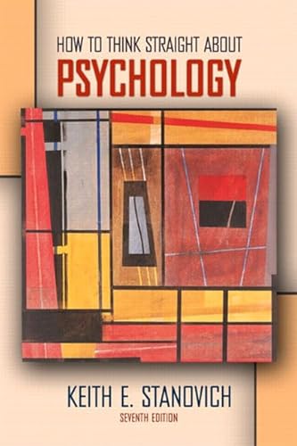 Imagen de archivo de How to Think Straight about Psychology, Seventh Edition a la venta por Wonder Book