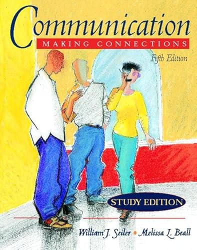 Stock image for Communication: Making Connections (Study Edition) for sale by ThriftBooks-Atlanta