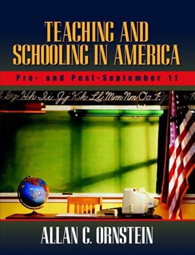 Beispielbild fr Teaching and Schooling in America: Pre- And Post-September 11 zum Verkauf von Hastings of Coral Springs
