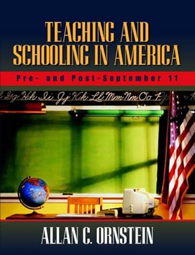 Stock image for Teaching and Schooling in America: Pre- And Post-September 11 for sale by Hastings of Coral Springs