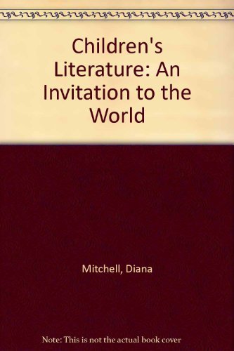 Stock image for Childrens Literature : An Invitation to the World for sale by Solr Books