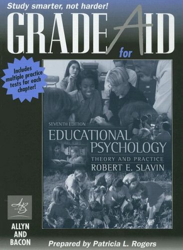 Gradeaid for Educationa Psychology: Theory and Practice (9780205373406) by Rogers, Patricia L