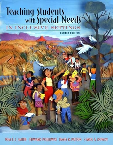 9780205373499: Teaching Students with Special Needs in Inclusive Settings, Fourth Edition
