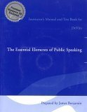 Instructor's Manual and Test Bank for Devito,The Essential Elements of Public Speaking (9780205373772) by James Benjamin