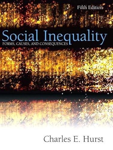 Beispielbild fr Social Inequality: Forms, Causes, and Consequences, Fifth Edition zum Verkauf von Campus Bookstore